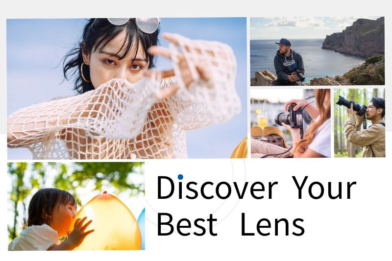 Discover your best lens