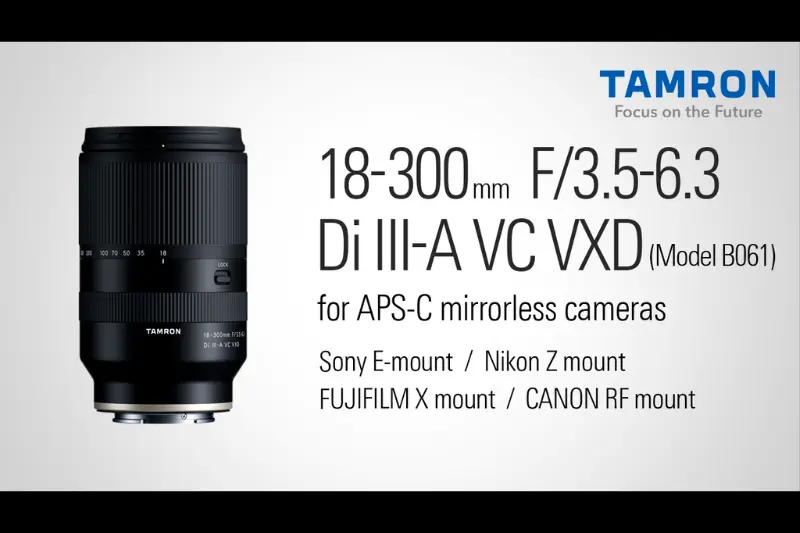 18-300mm F3.5-6.3 (Model B061) 