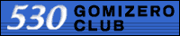 530 GOMIZERO CLUB